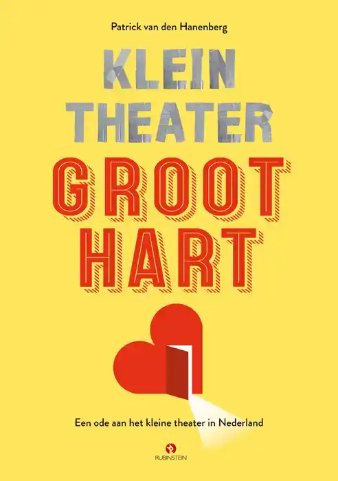 KLEIN THEATER, GROOT HART