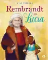 REMBRANDT EN LUCIA