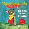 IK BEN EEN KONIJN VERJAARDAGSKALENDER