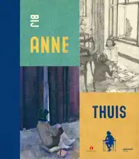 BIJ ANNE THUIS