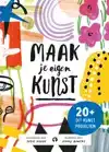 MAAK JE EIGEN KUNST