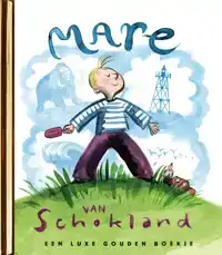 MARE VAN SCHOKLAND