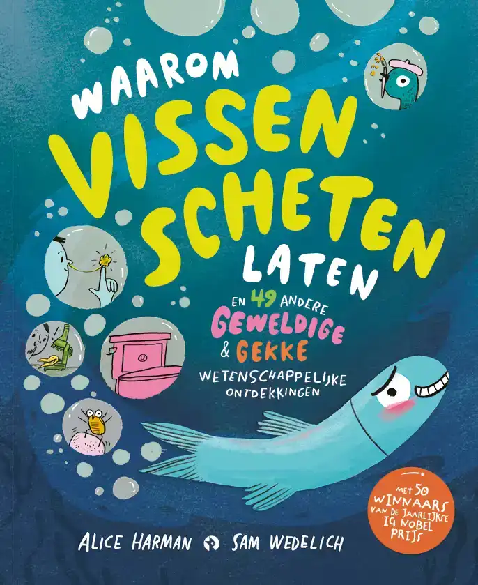 WAAROM VISSEN SCHETEN LATEN