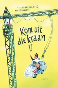 KOM UIT DIE KRAAN!