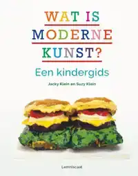 WAT IS MODERNE KUNST?