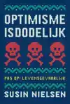 OPTIMISME IS DODELIJK