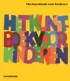 HET KUNSTBOEK VOOR KINDEREN