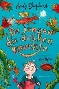 DE JONGEN DIE DRAKEN KWEEKTE