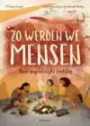 ZO WERDEN WE MENSEN