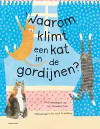 WAAROM KLIMT EEN KAT IN DE GORDIJNEN?