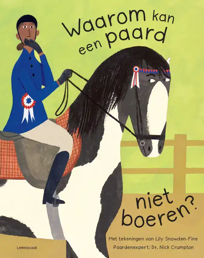 WAAROM KAN EEN PAARD NIET BOEREN?