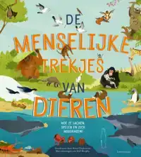 DE MENSELIJKE TREKJES VAN DIEREN