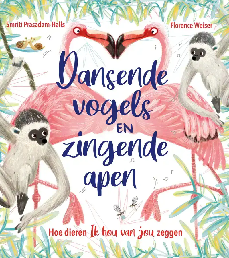 DANSENDE VOGELS EN ZINGENDE APEN