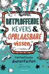 ONTPLOFFENDE KEVERS EN OPBLAASBARE VISSEN