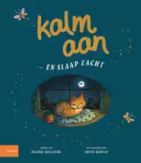 KALM AAN ... EN SLAAP ZACHT