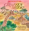 HET GIRAFFENSEIZOEN