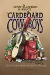 CARDBOARD COWBOYS
