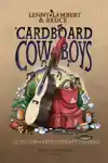 CARDBOARD COWBOYS