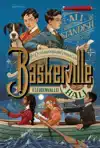 HET ONWAARSCHIJNLIJKE VERHAAL VAN BASKERVILLE HALL. DE LEUGE