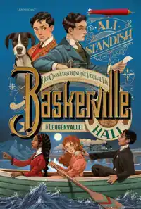 HET ONWAARSCHIJNLIJKE VERHAAL VAN BASKERVILLE HALL. DE LEUGE