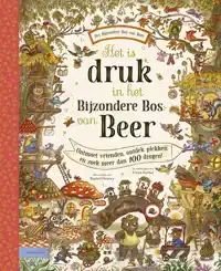 HET IS DRUK IN HET BIJZONDERE BOS VAN BEER