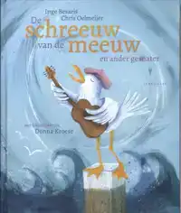 DE SCHREEUW VAN DE MEEUW