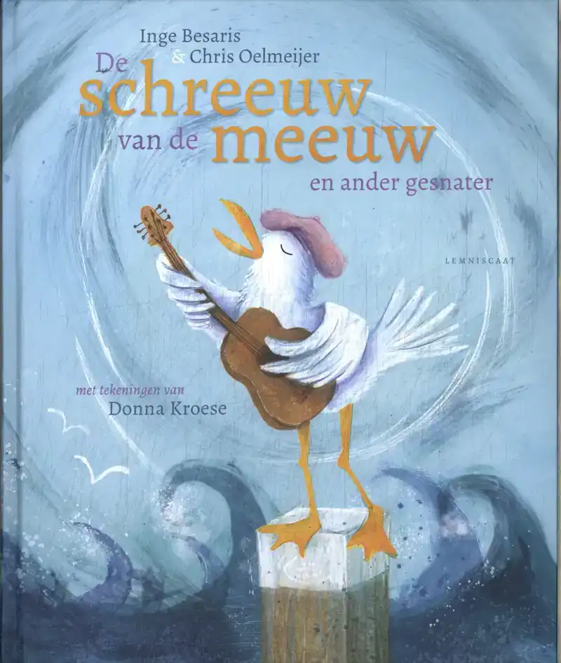 DE SCHREEUW VAN DE MEEUW