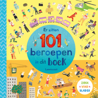 ER ZITTEN 101 BEROEPEN IN DIT BOEK