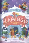HOTEL FLAMINGO. WAANZINNIGE WINTER