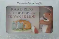 RAAD EENS HOEVEEL IK VAN JE HOU