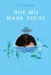DOE MIJ MAAR DICHT