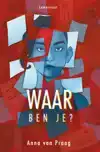 WAAR BEN JE?