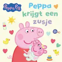 PEPPA KRIJGT EEN ZUSJE