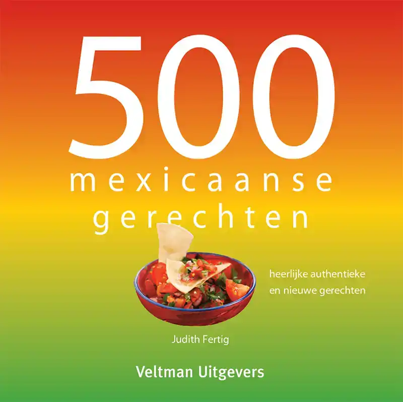 500 MEXICAANSE GERECHTEN