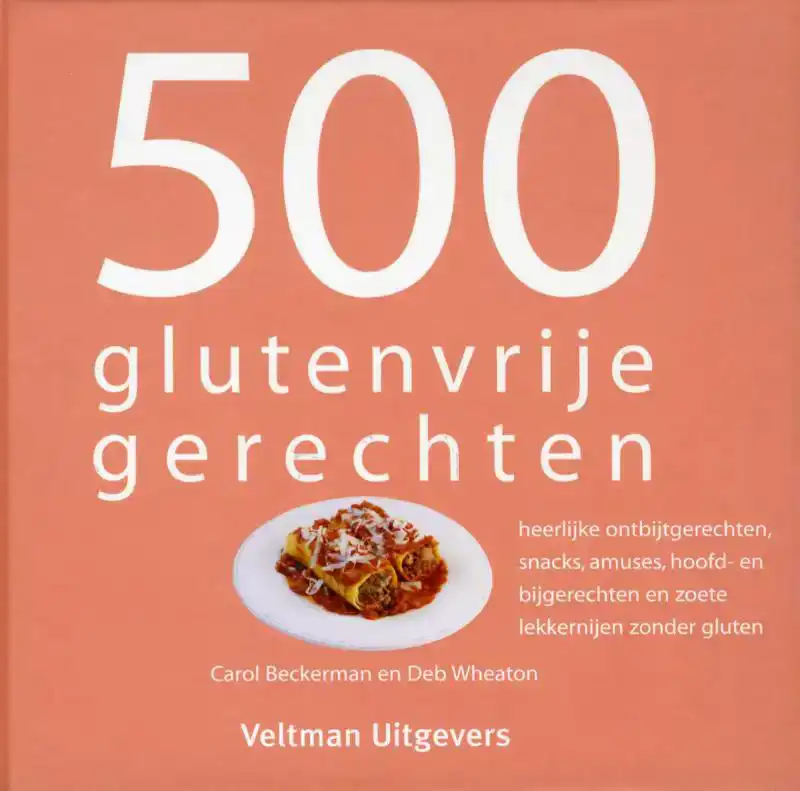 500 GLUTENVRIJE GERECHTEN