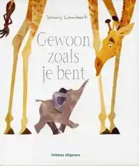 GEWOON ZOALS JE BENT