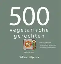500 VEGETARISCHE GERECHTEN