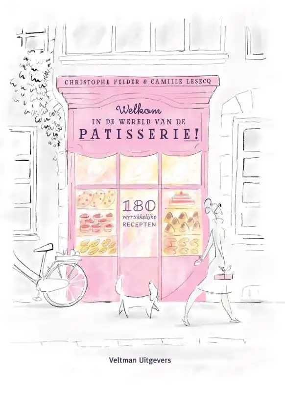 WELKOM IN DE WERELD VAN DE PATISSERIE!