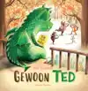 GEWOON TED