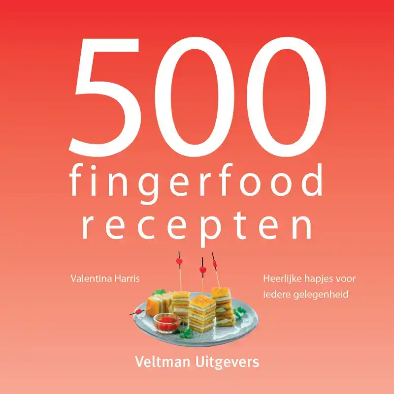 500 FINGERFOOD RECEPTEN