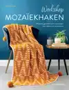 WORKSHOP MOZAIEKHAKEN