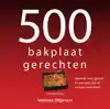 500 BAKPLAATGERECHTEN