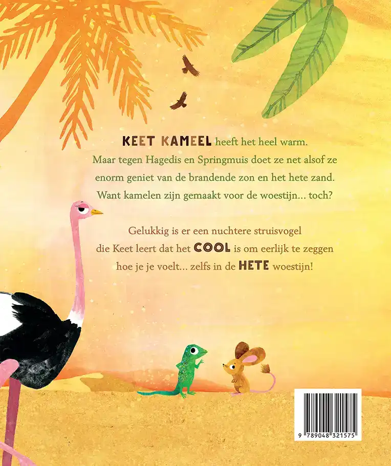 KEET KAMEEL VOELT ZICH HELEMAAL OKE!