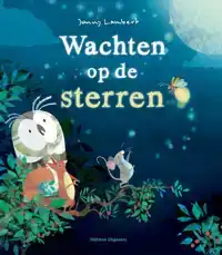 WACHTEN OP DE STERREN