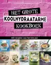 HET GROTE KOOLHYDRAATARME KOOKBOEK