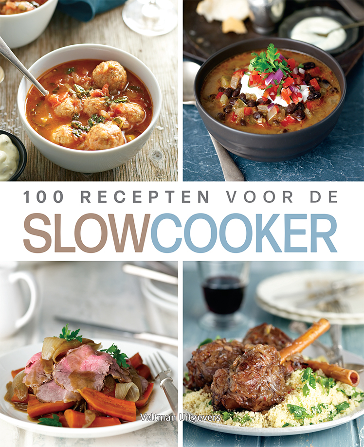 100 RECEPTEN VOOR DE SLOWCOOKER