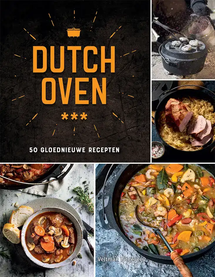 DUTCH OVEN - 50 GLOEDNIEUWE RECEPTEN