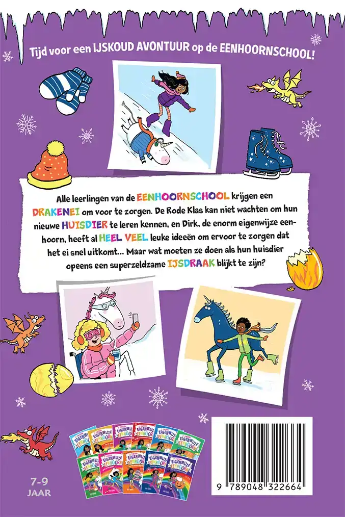 DE ENORM EIGENWIJZE EENHOORN EN HET IJSDRAAKJE