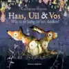 HAAS, UIL & VOS - WIE IS ER BANG IN HET DONKER?