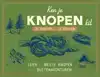 KEN JE KNOPEN KIT